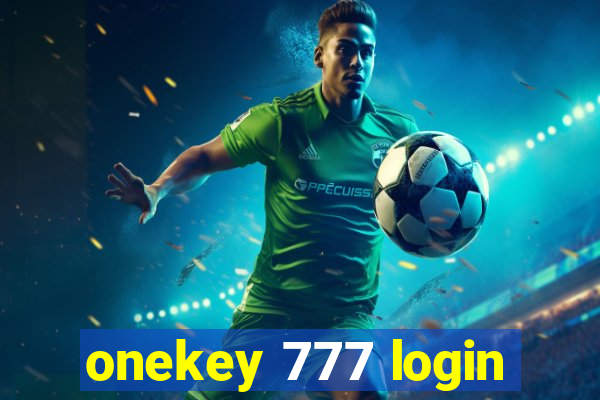 onekey 777 login
